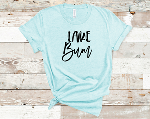 Lake Bum Tee